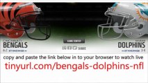 NFL Cincinnati Bengals vs Miami Dolphins watch Live Streaming Online Free