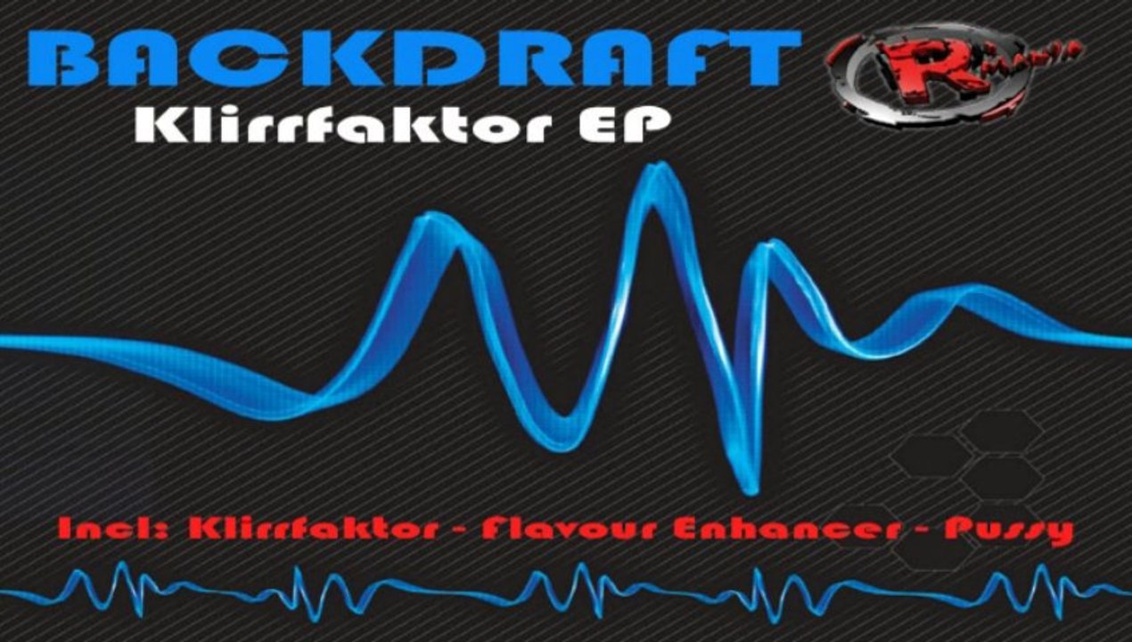 Backdraft - Flavour Enhancer (HD) Official Records Mania
