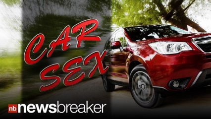 CAR SEX: Study Reveals 11 Percent of People Admit to Having Sex While Driving