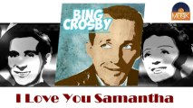 Bing Crosby & Louis Armstrong - I Love You Samantha (HD) Officiel Seniors Musik