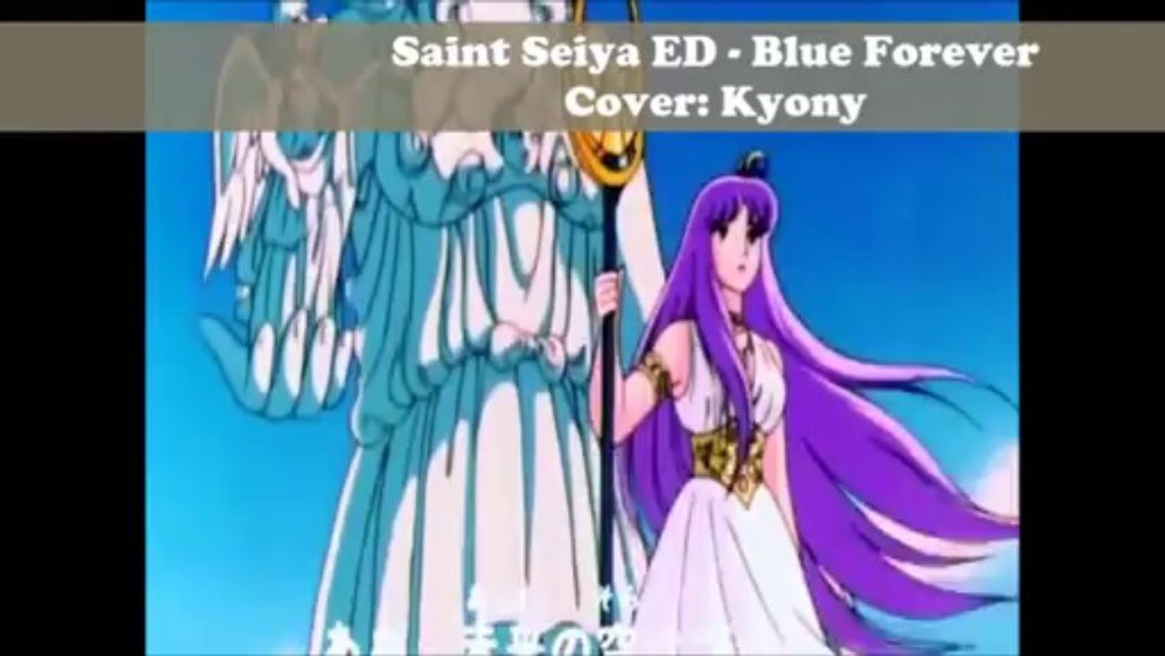 Saint Seiya ED - Blue Forever [Cover]