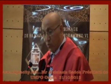 le Mot de mr Abdelaziz Sadoc président de l'université Mohammed premier a oujda / cérémonie de remise des insignes de Docteur Honoris Causa à Madame Martine Aubry, Maire de Lille.