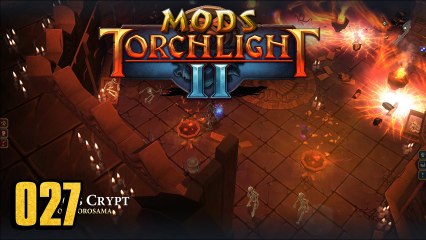 Torchlight 2 MOD 027 - Aegis Crypt