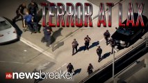 TERROR AT LAX: Five Details About Today's Shooting at LAX