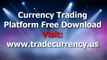 Currency Trading Platforms Free Download 2013- Best Forex Platform To Trade Foreign Currencies For Mac Desktop And Pc Laptop Computer Online