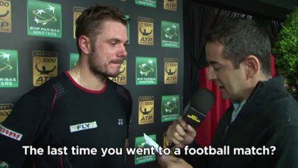The last time you... with Stanislas Wawrinka