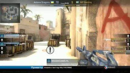 ADragons vs. NiP map 1 mirage  ESWC 2013
