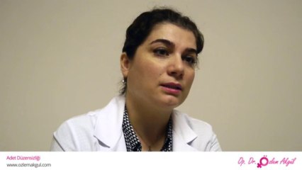 Adet Düzensizliği Nedir? Adet Düzensizliği Tedavisi - Op. Dr. Özlem Akgül