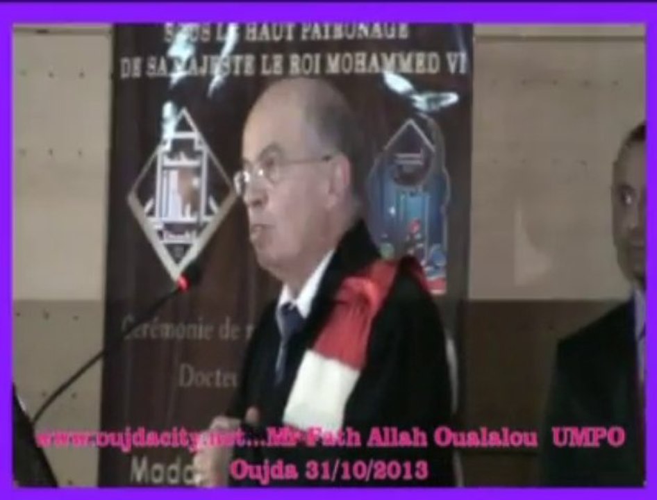 Témoignage de Mr Fathallah Oualalou  apropos de Mme Martine AUBRY /  la cérémonie de remise des insignes de Docteur Honoris Causa à Madame Martine Aubry, Maire de Lille