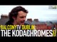 THE KODACHROMES - EMOTIONAL ROLLER COASTER (BalconyTV)