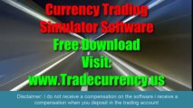 Currency Trading Simulator Software Free Download 2013- Best Simulation Platform To Trade Currencies In The Forex Foreign Exchange Market Online