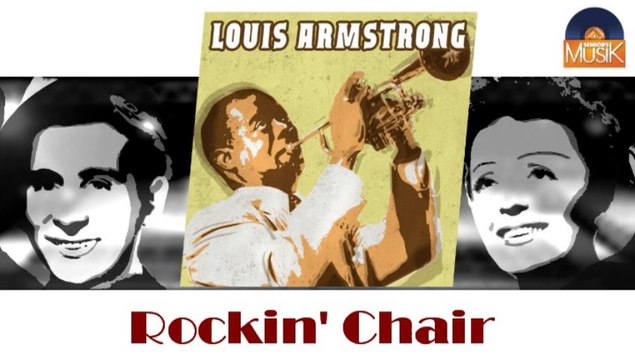 Louis Armstrong - Rockin' Chair (HD) Officiel Seniors Musik