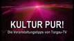 Kultur pur! Veranstaltungstipps Sendung 782