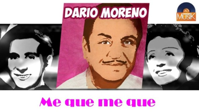 Dario Moreno - Me que me que (HD) Officiel Seniors Musik
