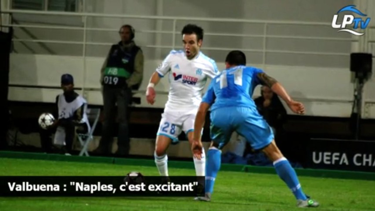 Valbuena : "Naples, c'est excitant"