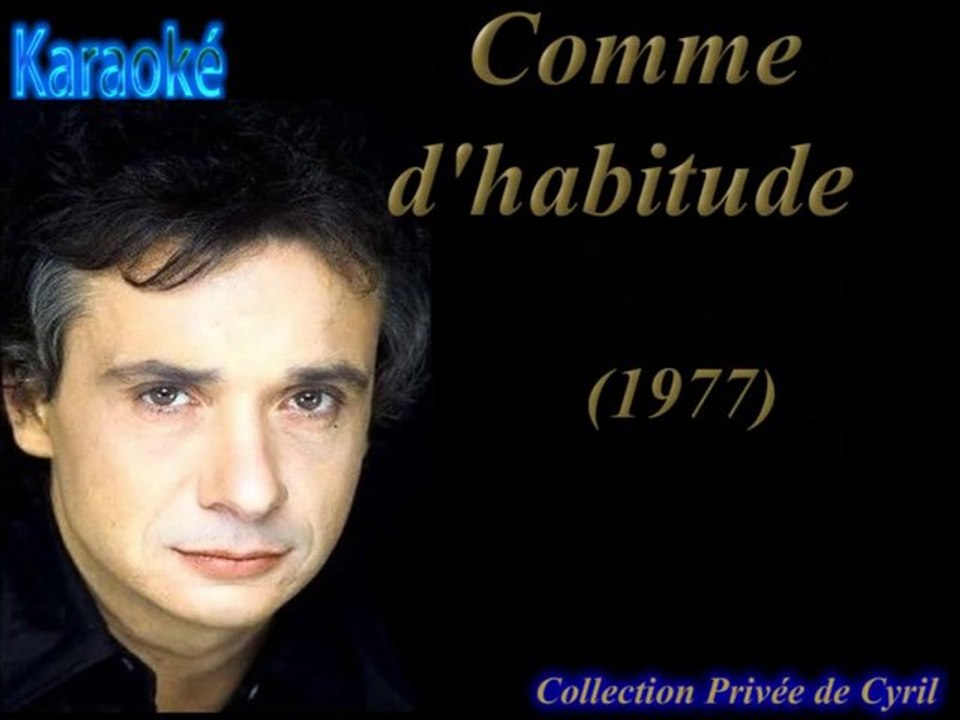 Karaoké - Michel Sardou : Comme d'habitude - HQ