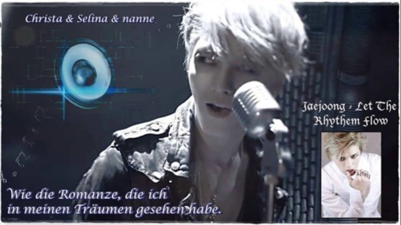 Jaejoong - Let the Rhythm Flow k-pop [german sub]