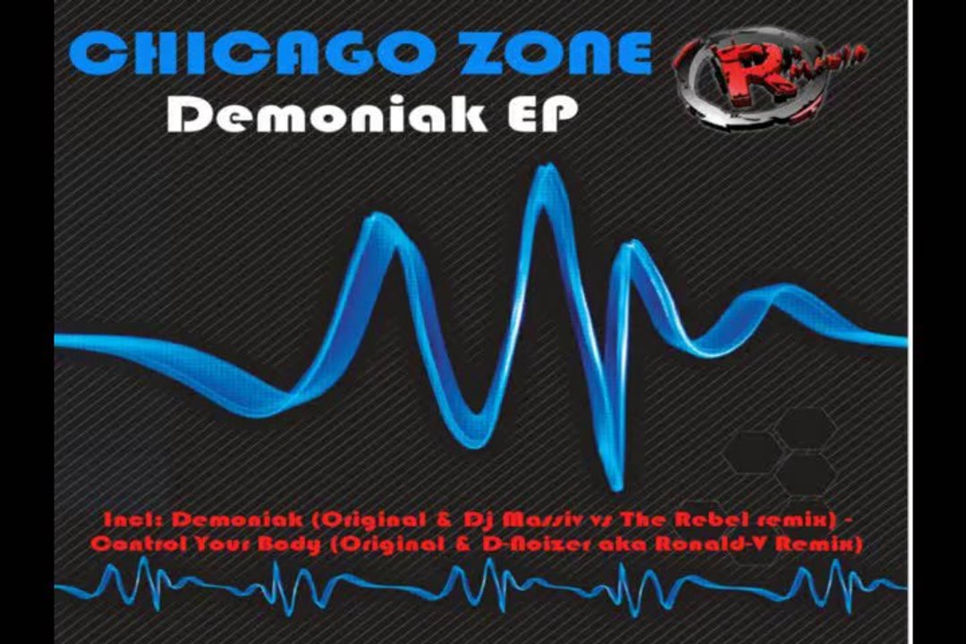 Chicago Zone - Demoniak (DJ Massiv vs The Rebel rmx) (HD) Official Records Mania