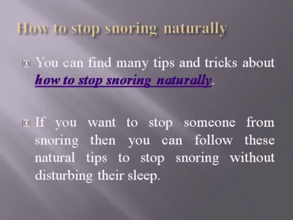 How to stop snoring naturally