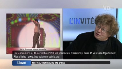 VOtv L'Invité : Festival théâtral du Val d'Oise 2013