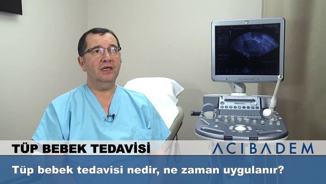 Tüp bebek tedavisi nedir, ne zaman uygulanır?