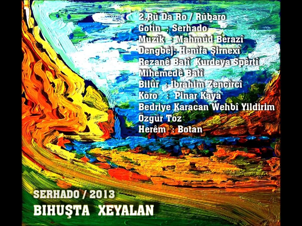 Serhado - Rû Da Ro (Bihuşta Xeyalan) 2013