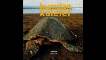 Kumdan Kaleler-Ateş Olsam