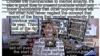 A Number Of Points Take Into Consideration In Case You Are Opening Up A Pop-Up Shop