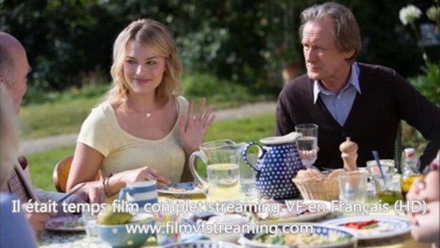 Il était temps voir film entier en Français online streaming VF entièrement