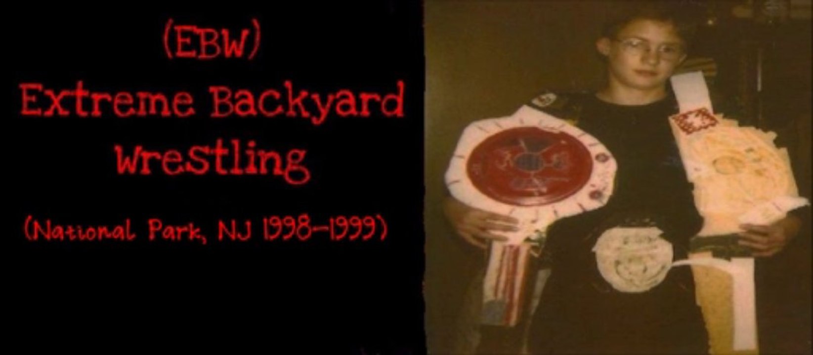 (EBW) Extreme Backyard Wrestling