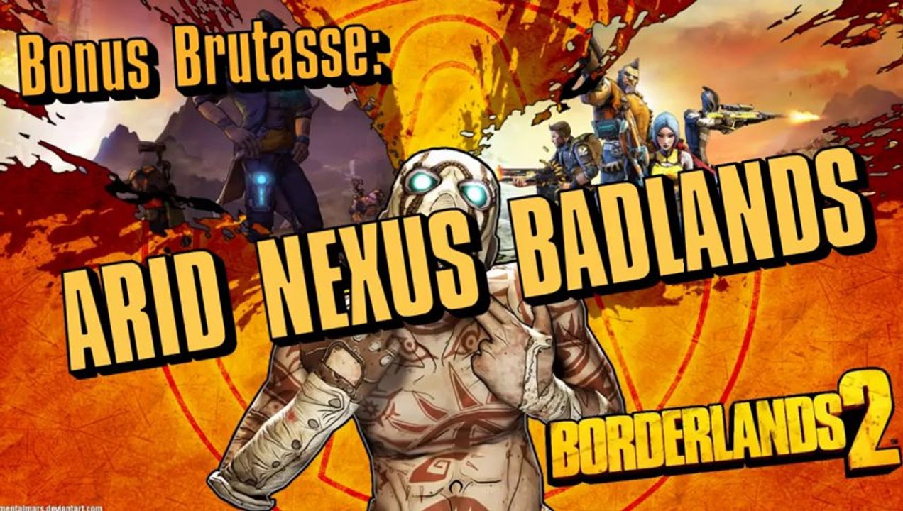 Borderlands 2 Bonus - Arid Nexus Badlands