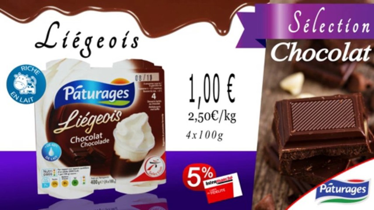 Intermarché Metz Vallières Paturages Chocolat Liegeois