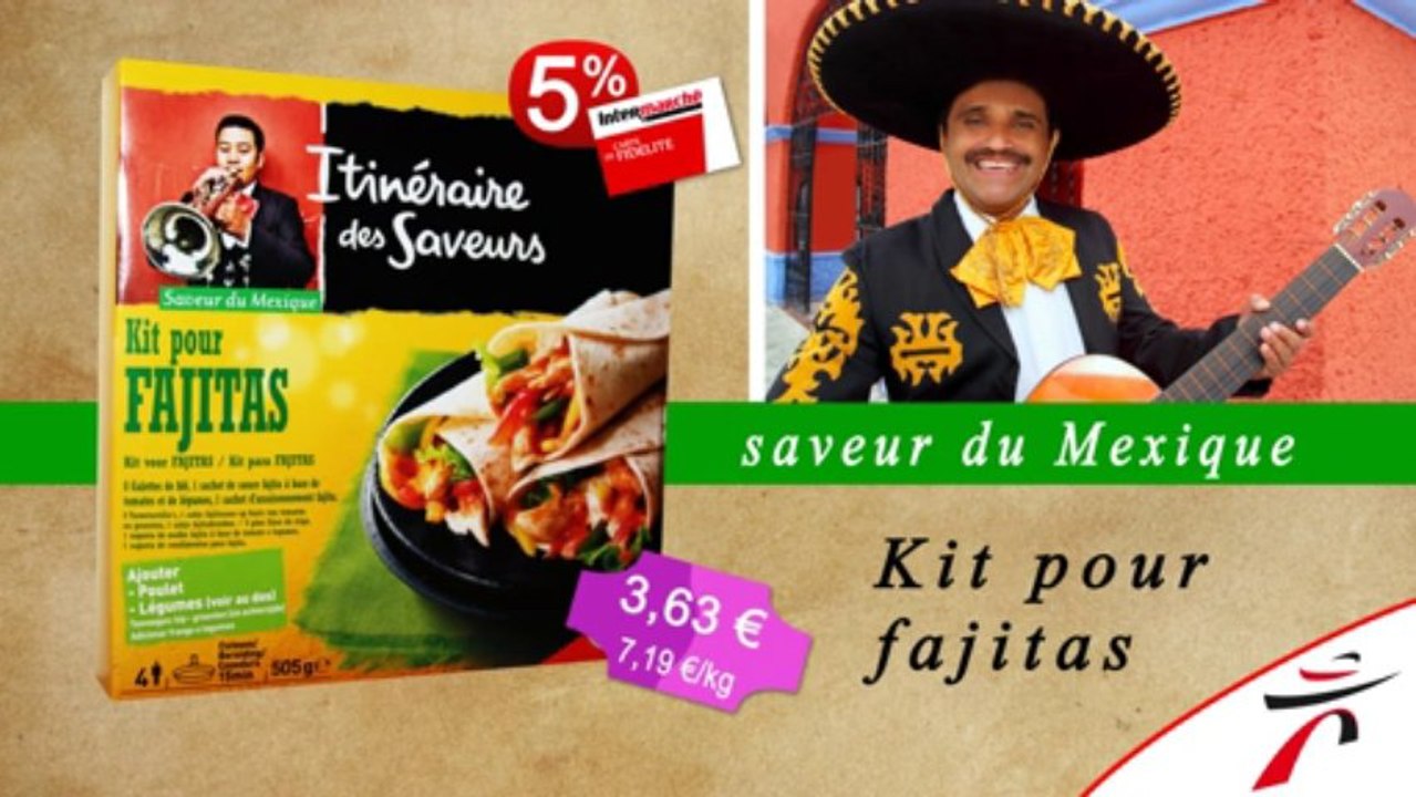 Intermarché Metz Vallières Itinéraire des Saveurs Mexique