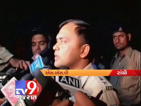 Terror strike averted, 9 live bombs recovered from Ranchi lodge - Tv9 Gujarat