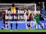 Watch UEFA AC Milan v FC Barcelona 6 Nov