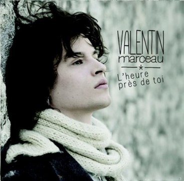 Valentin Marceau - L\'heure Près De Toi (extrait)