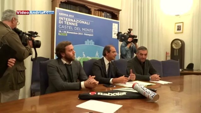 Conferenza stampa di presentazione Internazionali di tennis Castel del Monte ad Andria 2013