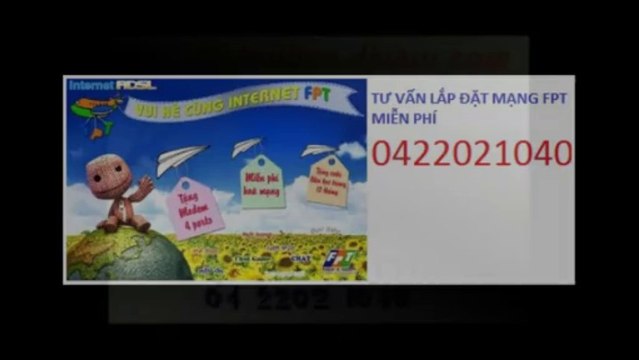 LẮP MẠNG CÁP QUANG FPT HÀ NỘI,MIỄN PHÍ 0422021040 LẮP ĐẶT FTTH CỦA FPT