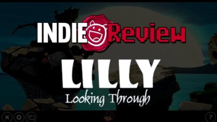 Indie Review - Lilly Looking Through