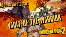 Borderlands 2 Bonus - Vault of the Warrior