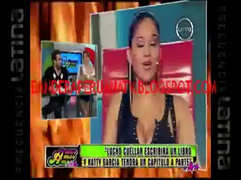 AMOR AMOR AMOR 05-11-2013 : Lucho Cuéllar amenazó con escribir un libro sobre su relación con Katty García