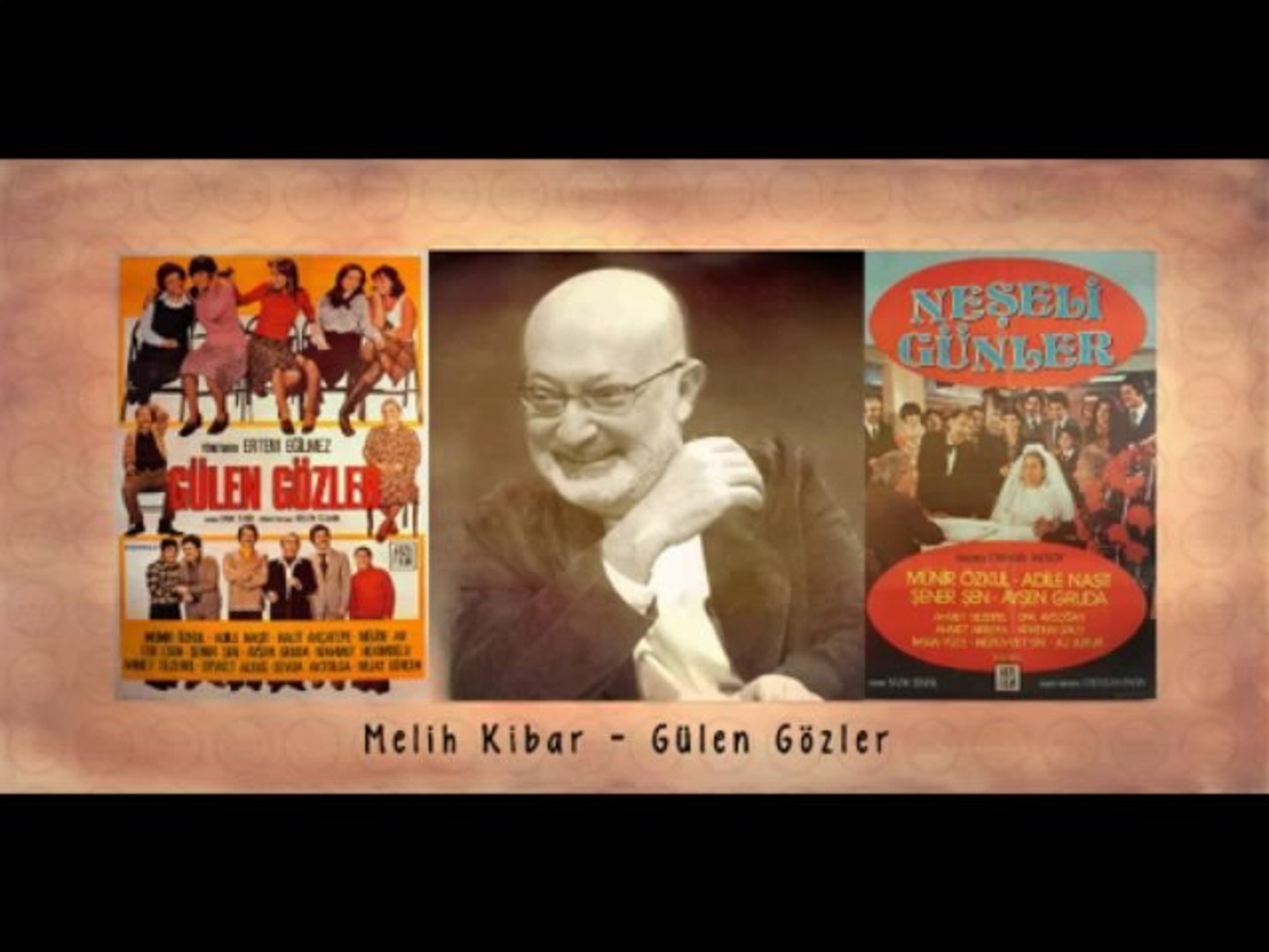 Melih Kibar Gulen Gozler Dailymotion Video