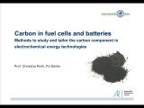 Carbon in fuel cells and batteries - Prof. Christina Roth, FU Berlin.