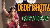 Dedh Ishqiya First Look Review - Madhuri Dixit Shahi Begum