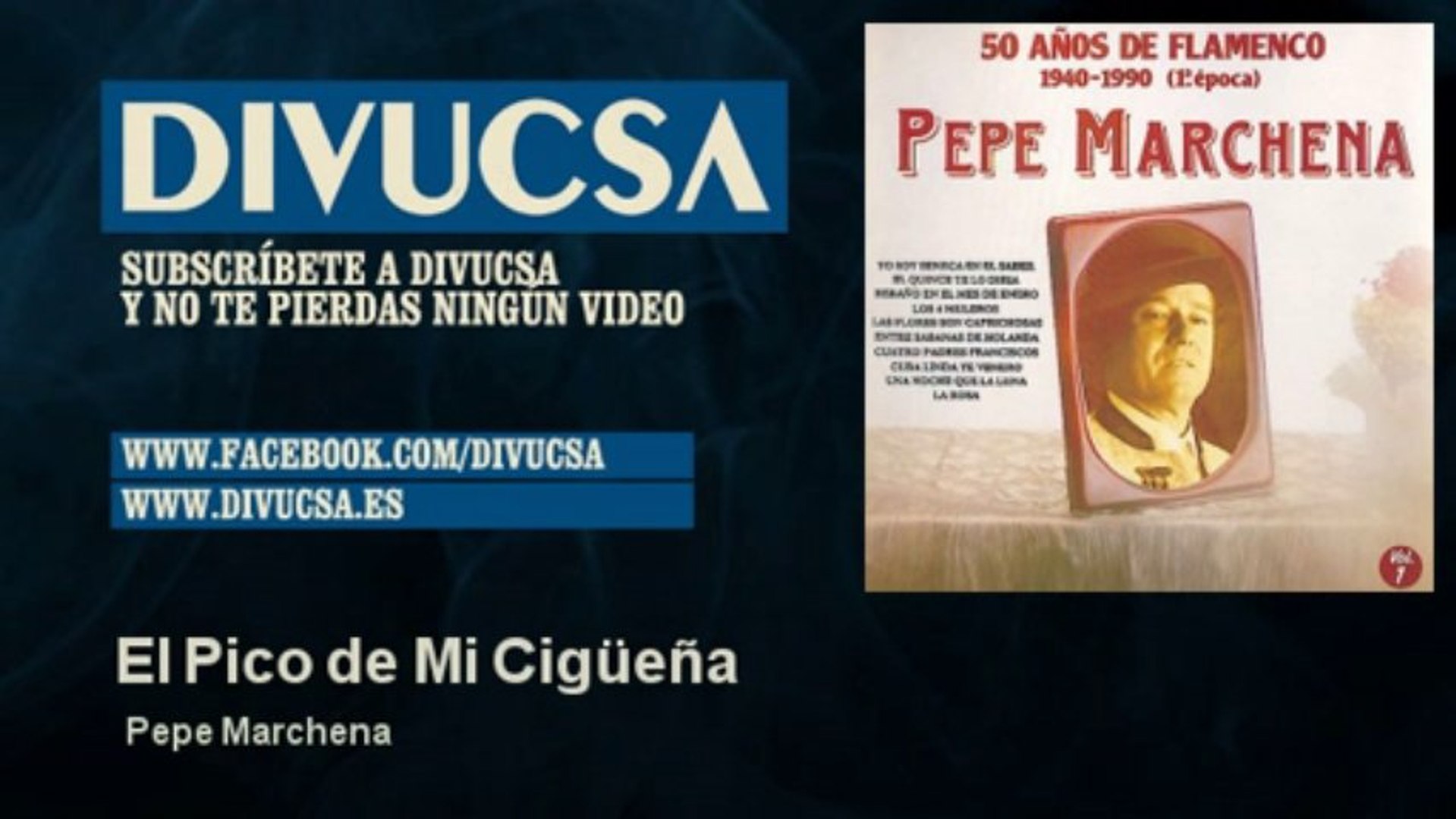 Pepe Marchena - El Pico de Mi Cigüeña - Vídeo Dailymotion