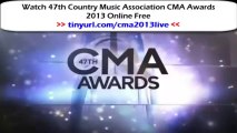 [FREE]  47th CMA Awards 2013  Live streaming Online Free!