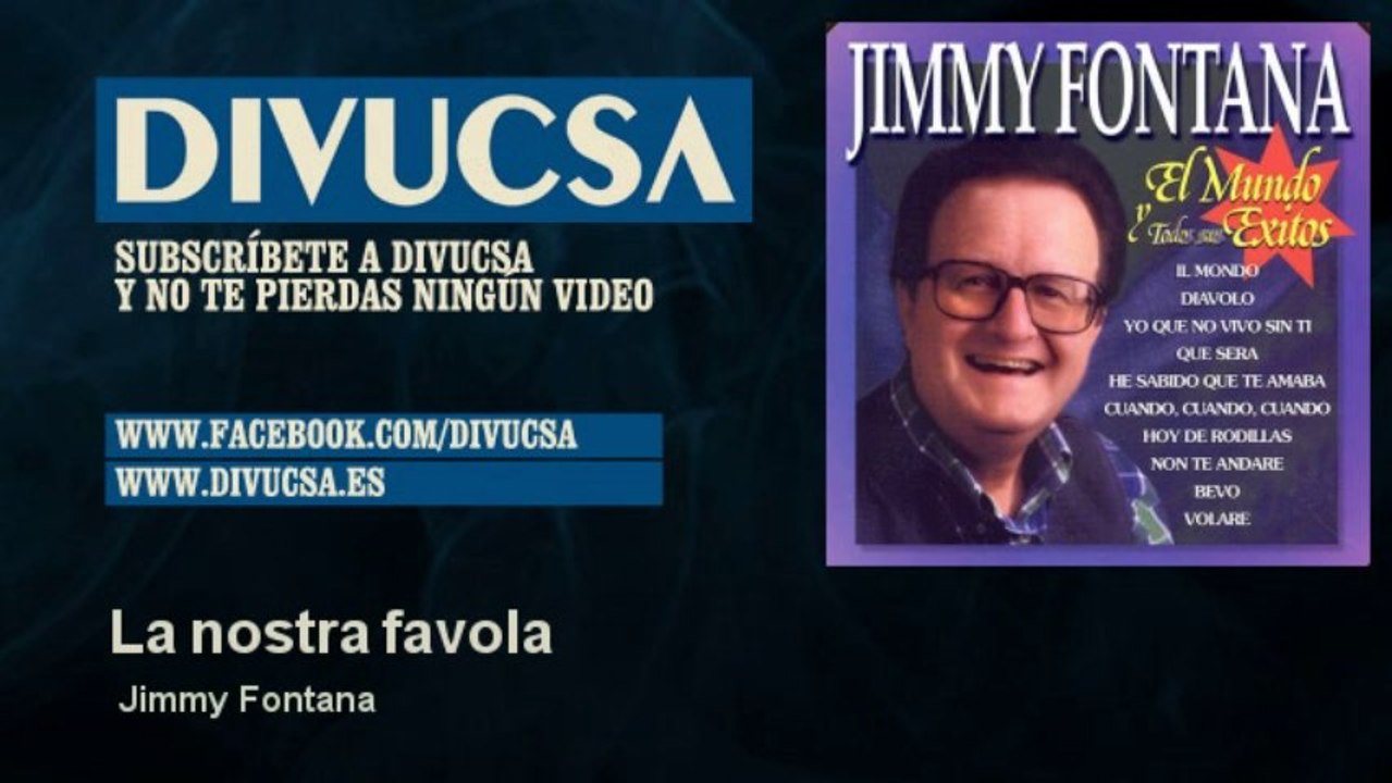 Jimmy Fontana La Nostra Favola