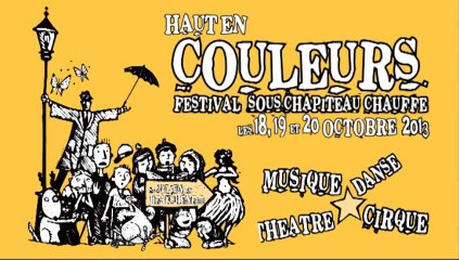 Festival Haut en couleurs 2013 // St-Julien-en-Beauchêne
