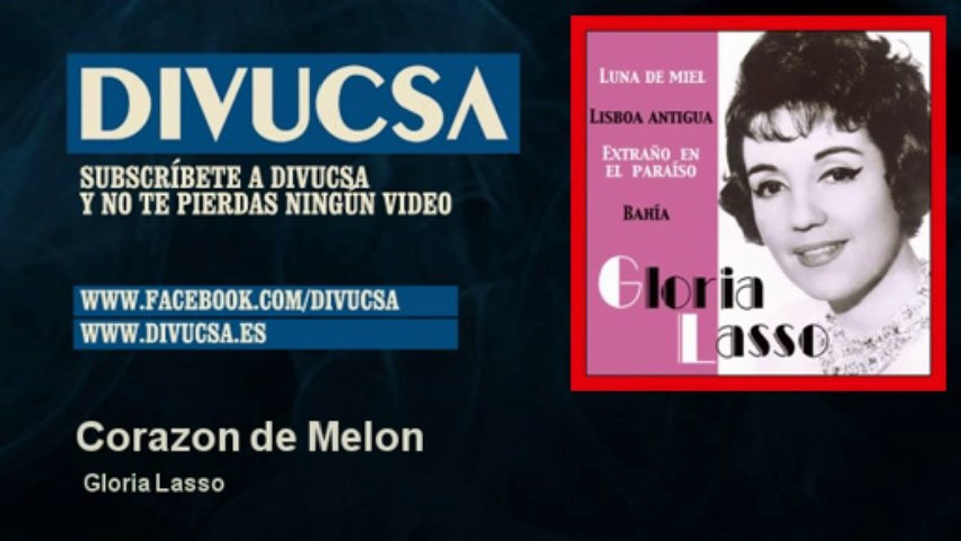 Gloria Lasso - Corazon de Melon - Vídeo Dailymotion