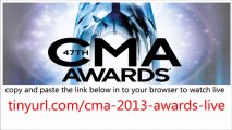The 47th Country Music Association CMA Awards 2013 watch Live Streaming Online Free